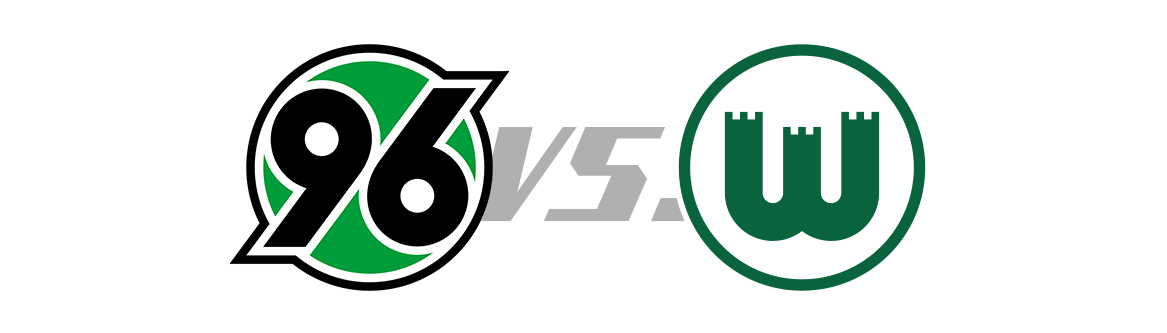 Hannover 96 vs. VfL Wolfsburg