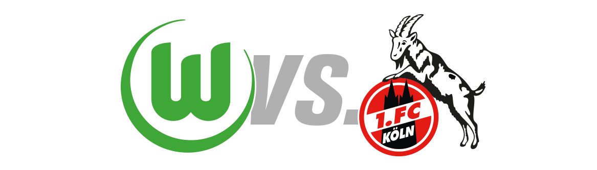 VfL Wolfsburg vs. 1. FC Köln