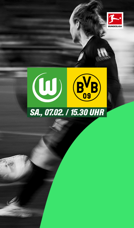 Patrick Wimmer spielt den Ball, im Hintergrund die Logos von VfL Wolfsburg und Borussia Dortmund, dazu der Text ‚Sa 07.02 15:30 Uhr